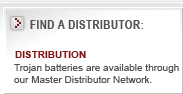 Find A Distributor | Distribution| Trojan batteries are available through our Master Distributor Network. 